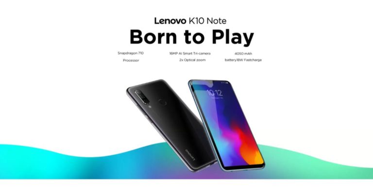 Lenovo launched Z6 Pro, K10 Note, A6 Note in India