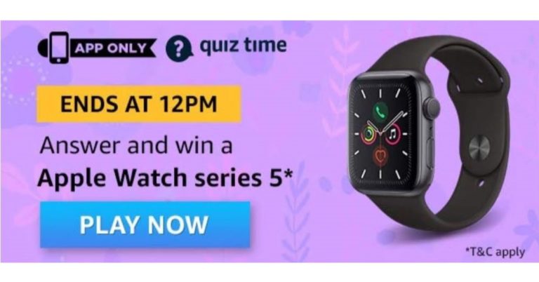 May 8 Amazon Quiz Answers: Answer five easy questions to win Apple Watch Series 5
