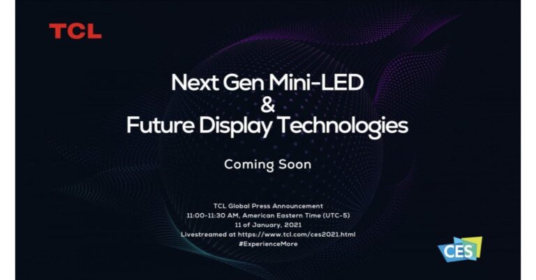 TCL to showcase its next-generation mini-LED TVs at the CES 2021 on January 11
