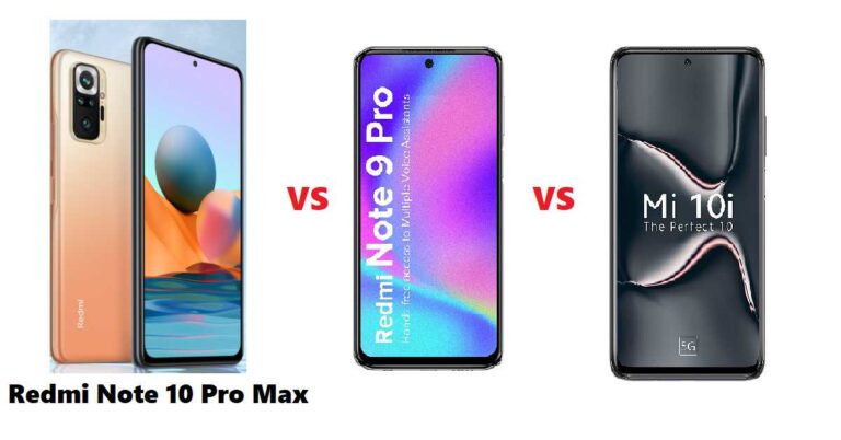 Comparison: Redmi Note 10 Pro Max vs Redmi Note 9 Pro Max vs Mi 10i
