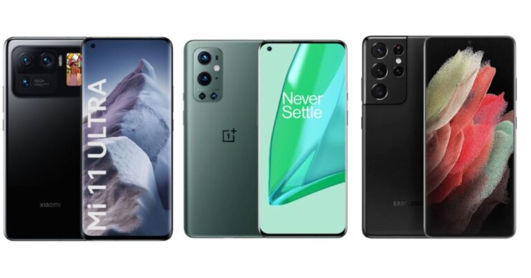 Comparison: Xiaomi Mi 11 Ultra Vs OnePlus 9 Pro Vs Samsung Galaxy S21 Ultra