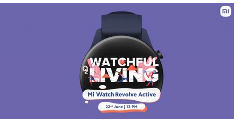 Mi Watch Revolve Active to launch on the same day as Mi 11 Lite on June 22