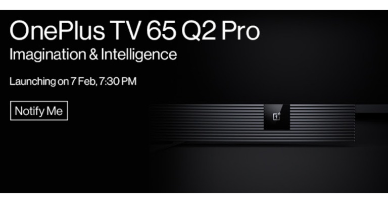 OnePlus to launch its premium OnePlus TV 65 Q2 Pro in India on February 7