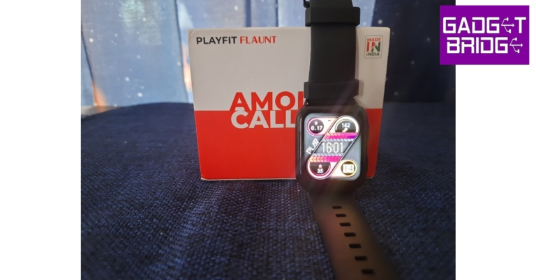 Playfit Flaunt Smartwatch Review: A worthy contender in the budget smartwatch category