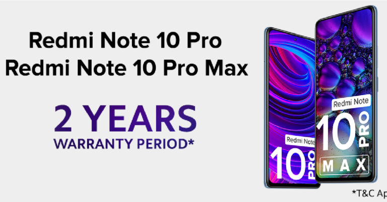 Xiaomi India announces extended warranty for Redmi Note 10 Pro and Pro Max
