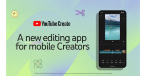 To streamline the process of editing YouTube is also launching a new mobile app called YouTube Create.