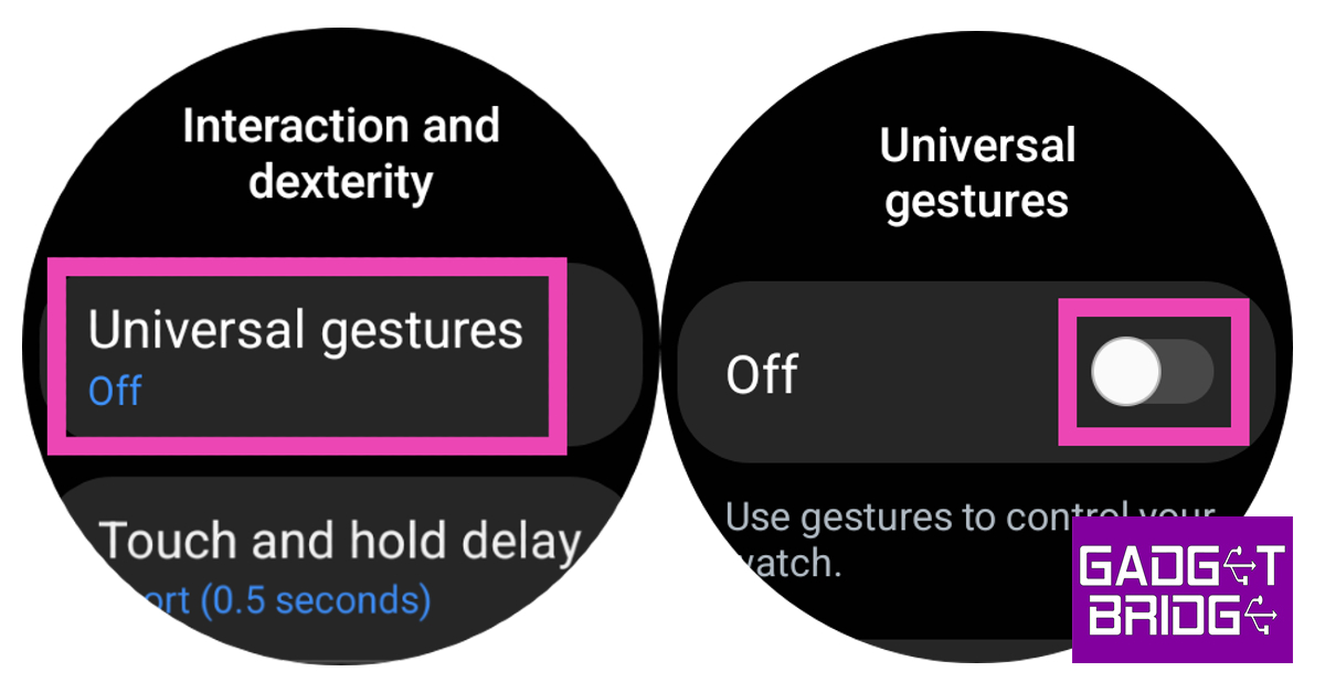 Step 5: Tap on Universal Gestures and switch the toggle bar from off to on. How to get Apple Watch 9’s Double Tap feature on your Samsung Galaxy Watch 6?