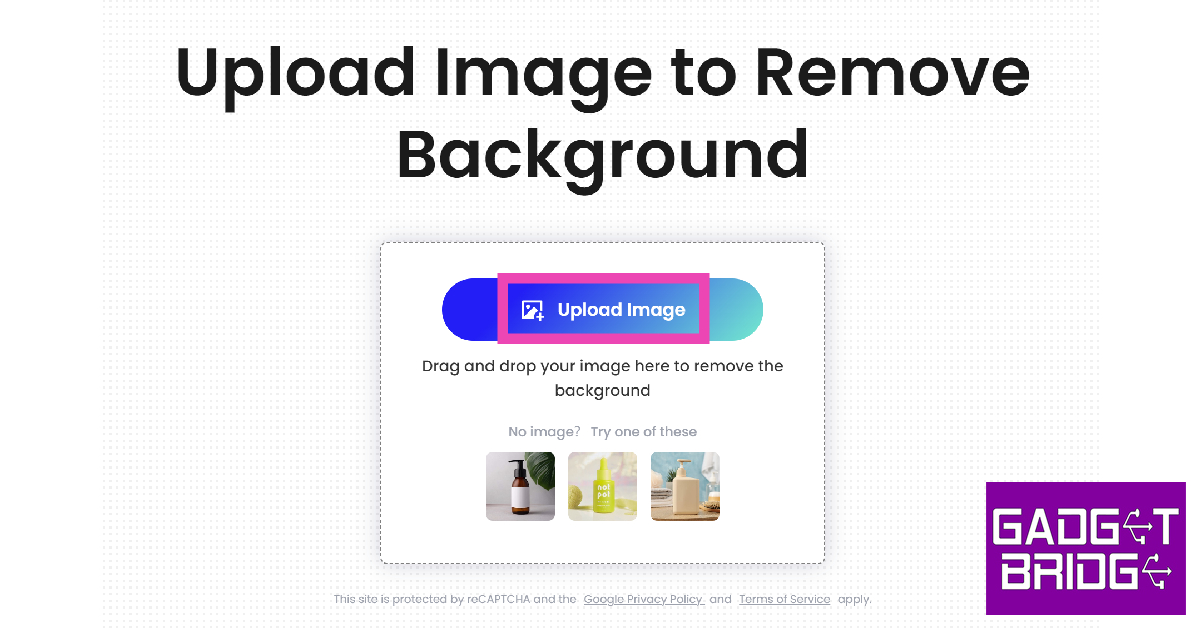 Step 4: Upload the image for which you want to change the background.