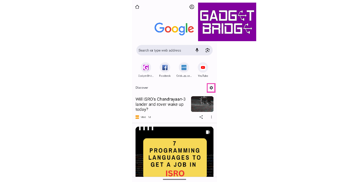 Step 2: Tap the gear icon next to Discover. Top 4 Methods to Turn Off Google Discover on Android and iOS