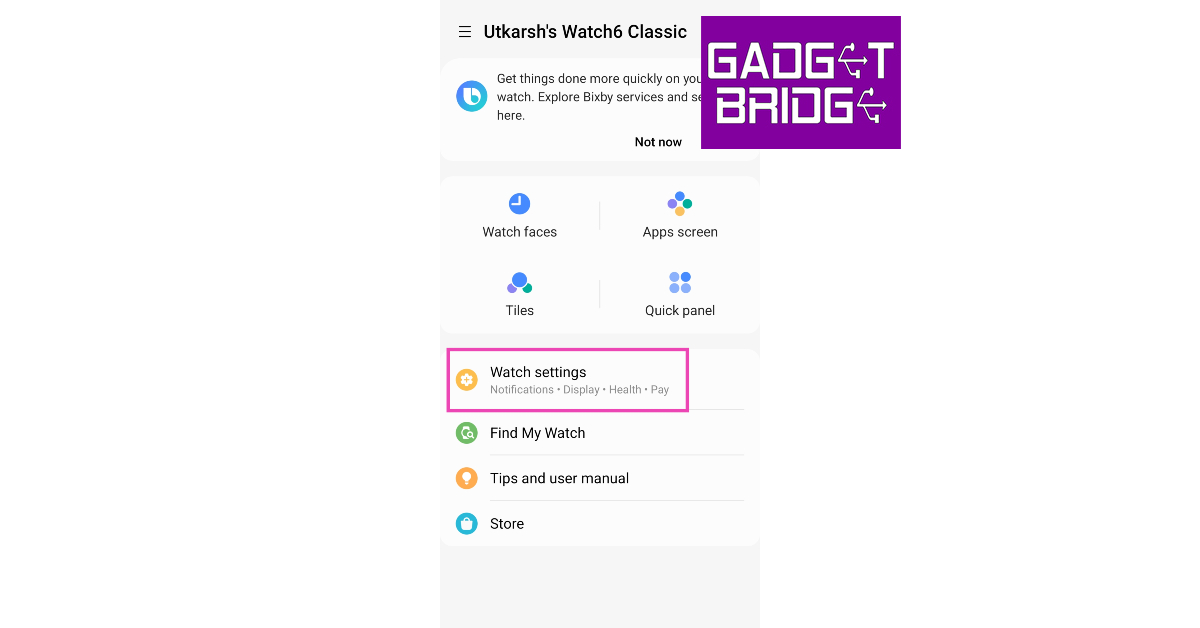 Step 2: Tap on Watch Settings.