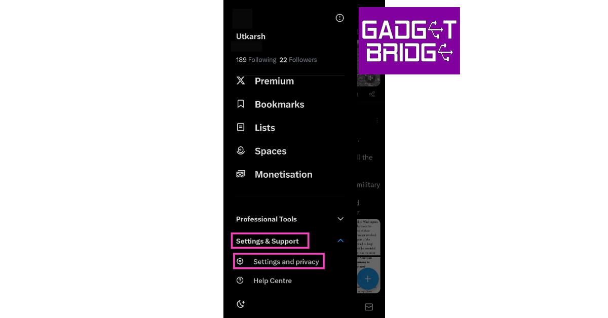 Step 3: Tap on Settings & Support and select Settings and privacy.