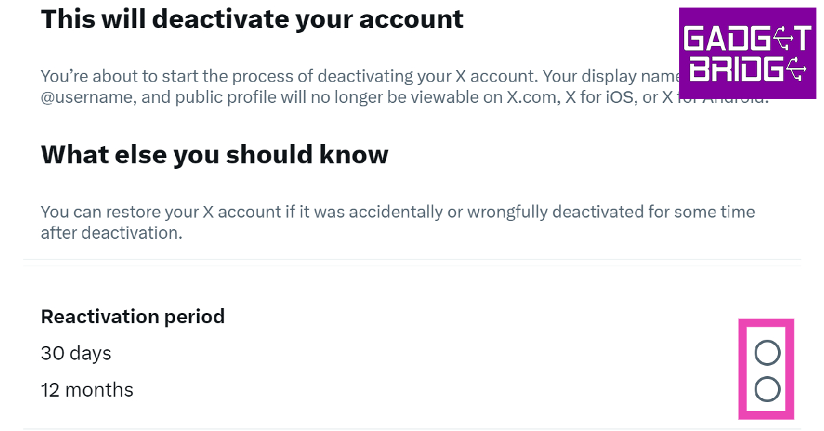 Step 5: Choose a reactivation period. How to delete your X (Twitter) account on Android, iOS, and PC?