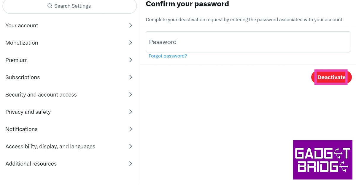 Step 7: Enter your X password and select Deactivate again. How to delete your X (Twitter) account on Android, iOS, and PC?