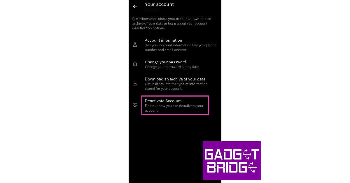 Step 5: Select Deactivate Account.