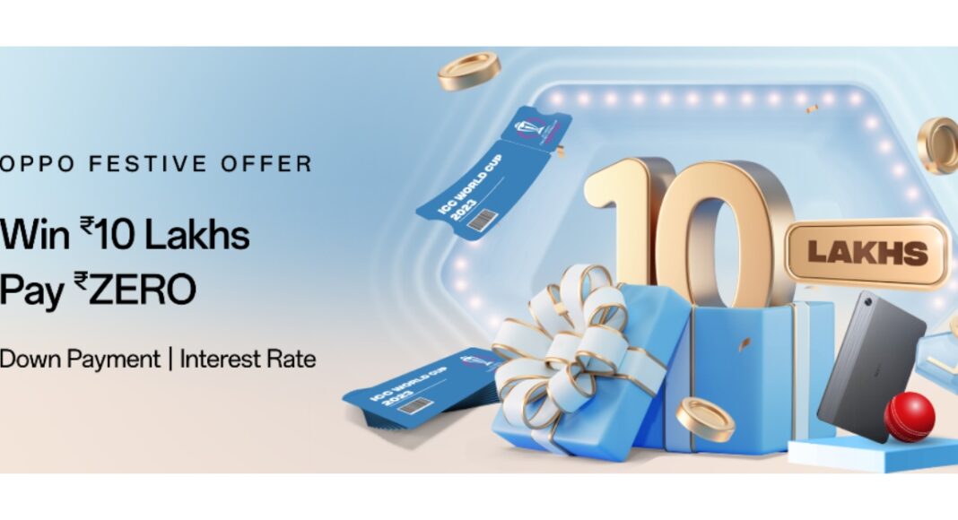 Oppo Festive offer announced, purchase an Oppo smartphone to win 5 cash prizes of Rs 10 lakh each