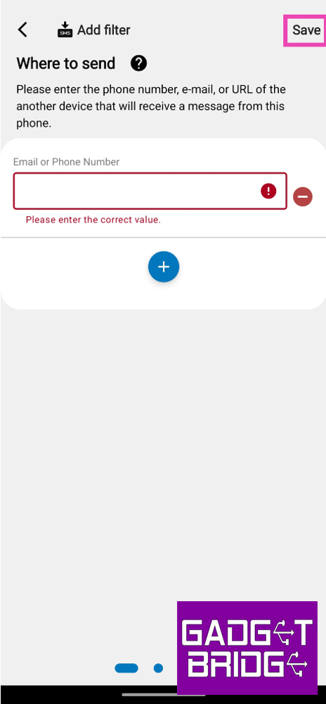 Step 4: Enter the email or phone number to which you want to forward the text messages. Top 4 Ways to Automatically Forward Text Messages to Another Phone or PC