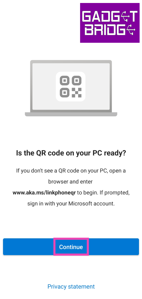 Step 3: Use the QR Code to pair your smartphone to your PC.