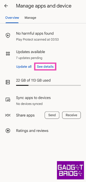 Step 3: Select Manage apps and device. Top 3 Ways to Update Apps on Android Phone or Tablet Manually