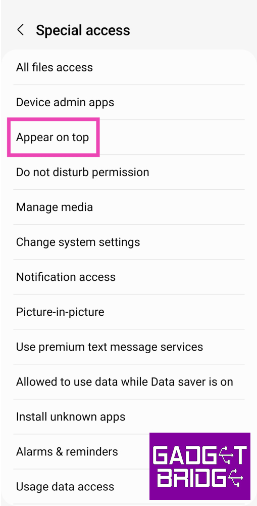 Step 3: Tap on Appear on top. How to block pop-up ads and unwanted notifications on Android? Top 4 Ways