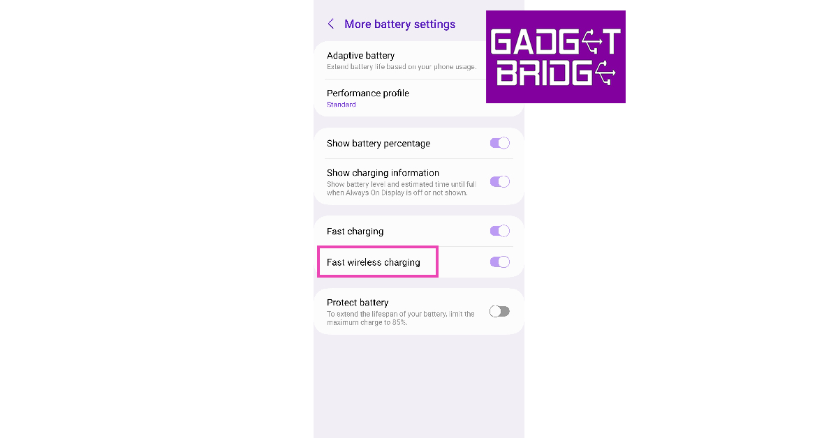 Step 4: If there is an option for Fast wireless charging, it means your smartphone supports wireless charging.
