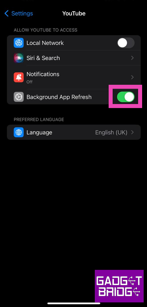 Step 2: Turn on the toggle switch for Background App Refresh.
