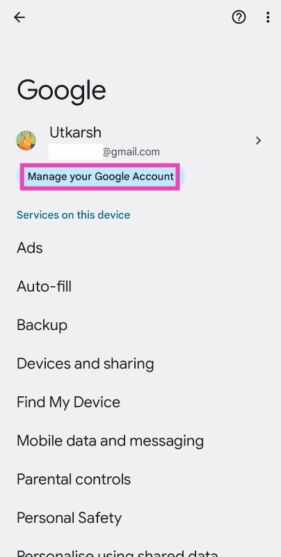 Step 2: Tap on Manage your Google Account. 3 Easy Ways to View Your Google Search History
