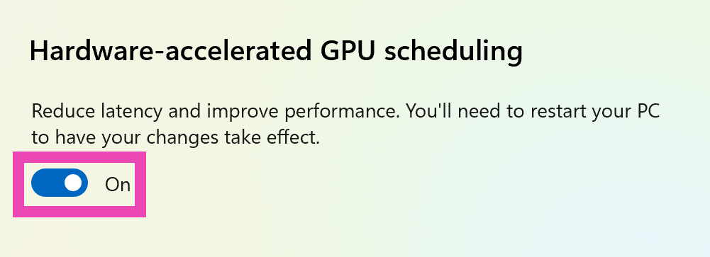 Step 5: Turn on the toggle switch for Hardware-accelerated GPU scheduling to turn on Hardware Acceleration. Flick it back to turn it off. Top 4 ways to enable or disable Hardware Acceleration in Windows 10 or Windows 11