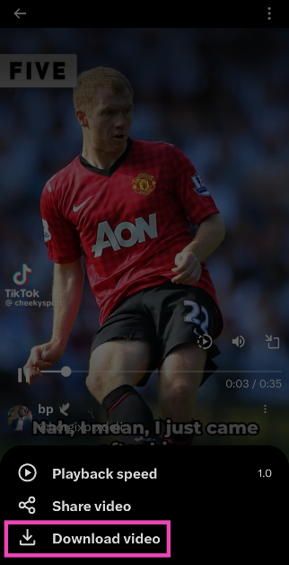 Step 4: Select Download video.