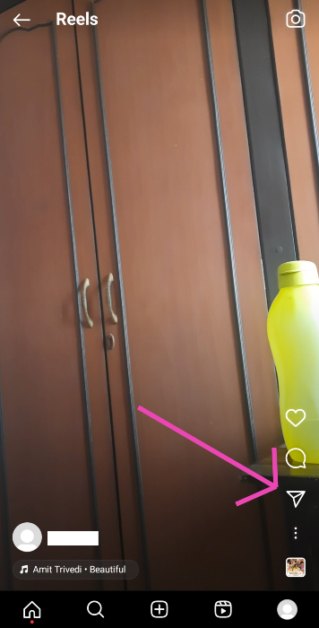 Step 8: Open the Reel and tap the Share arrow.
