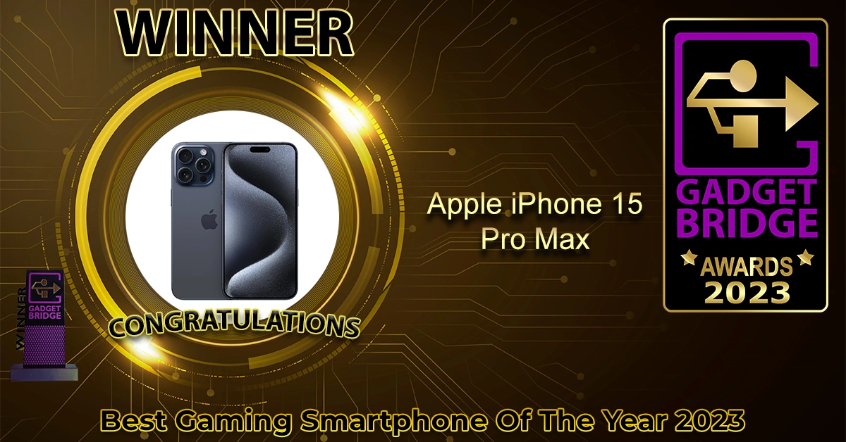 10 Best gaming Smartphone Of The Year 2023 - Gadget Bridge Awards 2023