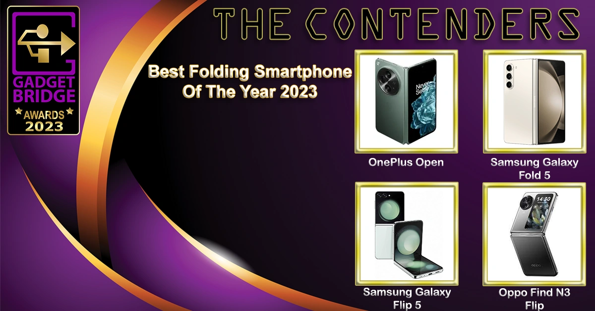 Best Folding Smartphone Of The Year 2023 - Gadget Bridge Awards 2023