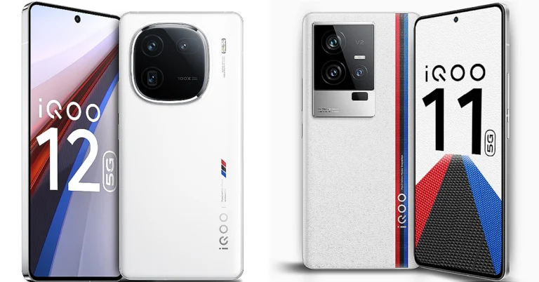 Comparison: iQoo 12 Vs iQoo 11