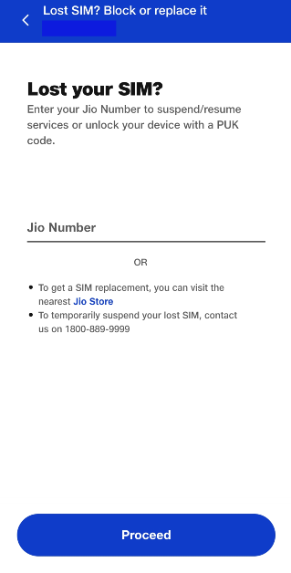 Step 5: Enter your Jio phone number. Hit Proceed. Best ways to block a JIO SIM easily?