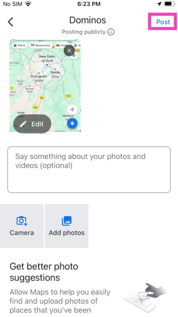 Step 6: Hit the Post button at the top right corner of the screen. Top 4 Ways to Add Videos or Photos to Any Location on Google Maps