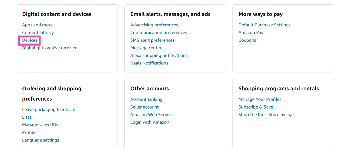 Step 4: Under Digital content and devices, select Devices.