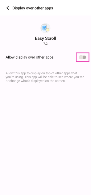 Step 3: Give it permission to overlay the auto-scroll button on other apps.