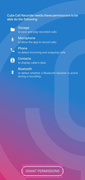 Step 2: Launch the app and give it the necessary permissions. Top 7 Ways to Record Calls Without Warning or Announcement on Android
