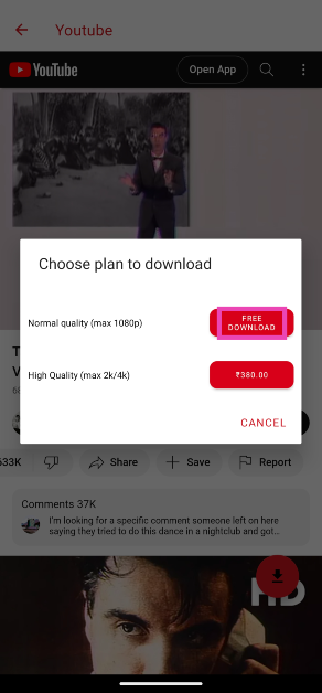 Step 5: Select Free Download. Watch a couple of ads to download the video.