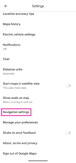 Step 4: Scroll down and select Navigation settings. Google Maps gets in-tunnel navigation feature: Here’s how you can enable it