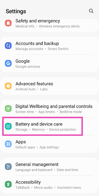 Step 1: Go to Settings and select Battery and device care.