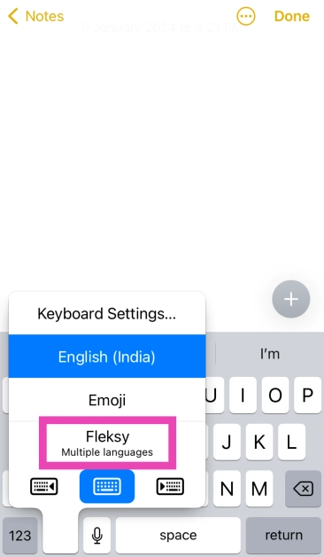 Step 4: Open an app that triggers the onscreen keyboard. Long press the globe or emoji icon and select Fleksy. Top 7 Ways to Make Keyboard Bigger on iPhone (2024)