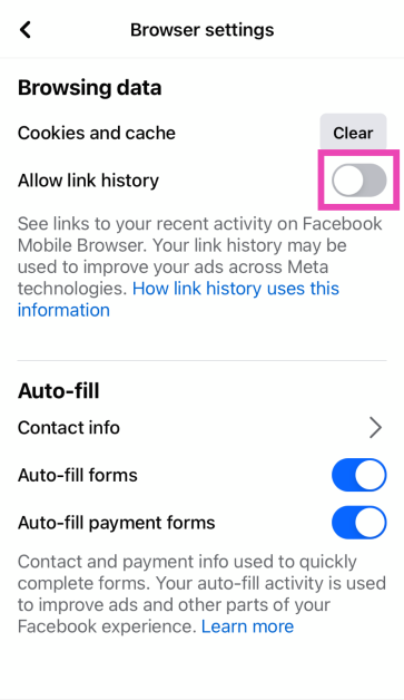 Step 6: Turn off the toggle switch for Allow link history How to disable Link History on Facebook? (Android and iOS)