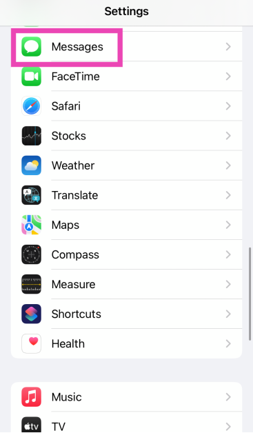 Step 1: Go to Settings and select Messages.