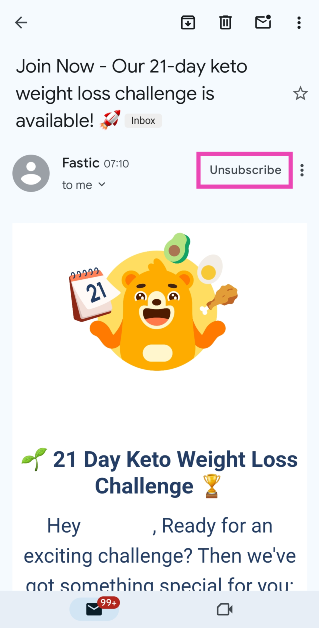 Step 3: Hit the Unsubscribe button next to the sender’s name.