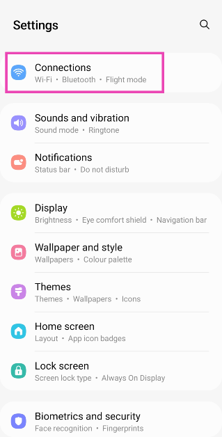 Step 1: Go to Settings and tap on Connections.