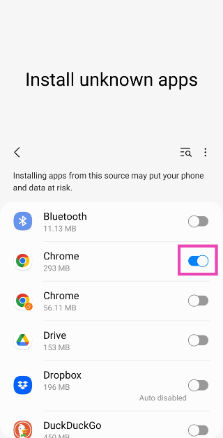 Step 4: Turn on the toggle switch for the application you will use to download the APK file (for example, Google Chrome or Firefox). Top 2 ways to download mobile apps not available on Google Play Store