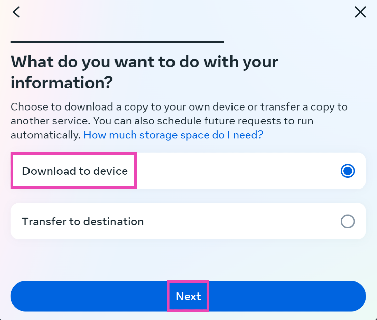 Step 14: If you want to download the photos locally to your device, select Download to device and hit Next.