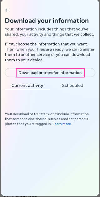 Step 7: Tap on Download or transfer information. Best Ways to Download All Your Photos From Facebook Top 2 Ways to Find and Download Your Facebook Messenger History (2024)