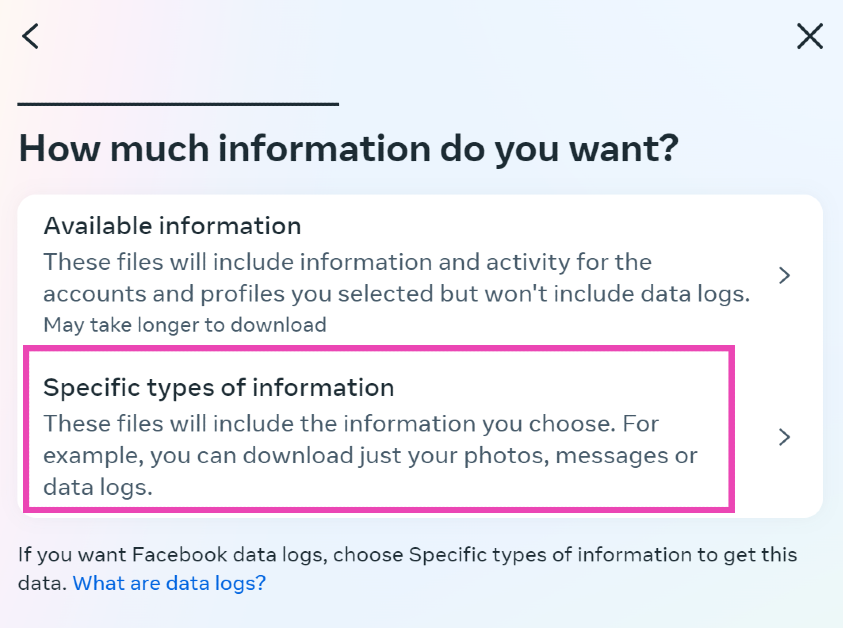Step 10: In the following window, click on Specific types of information.