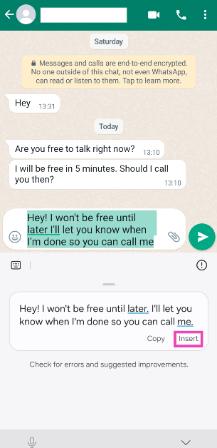 Step 5: Galaxy AI will fix the grammar and perform a basic spell check on your text. How to use Galaxy AI on Samsung Keyboard?